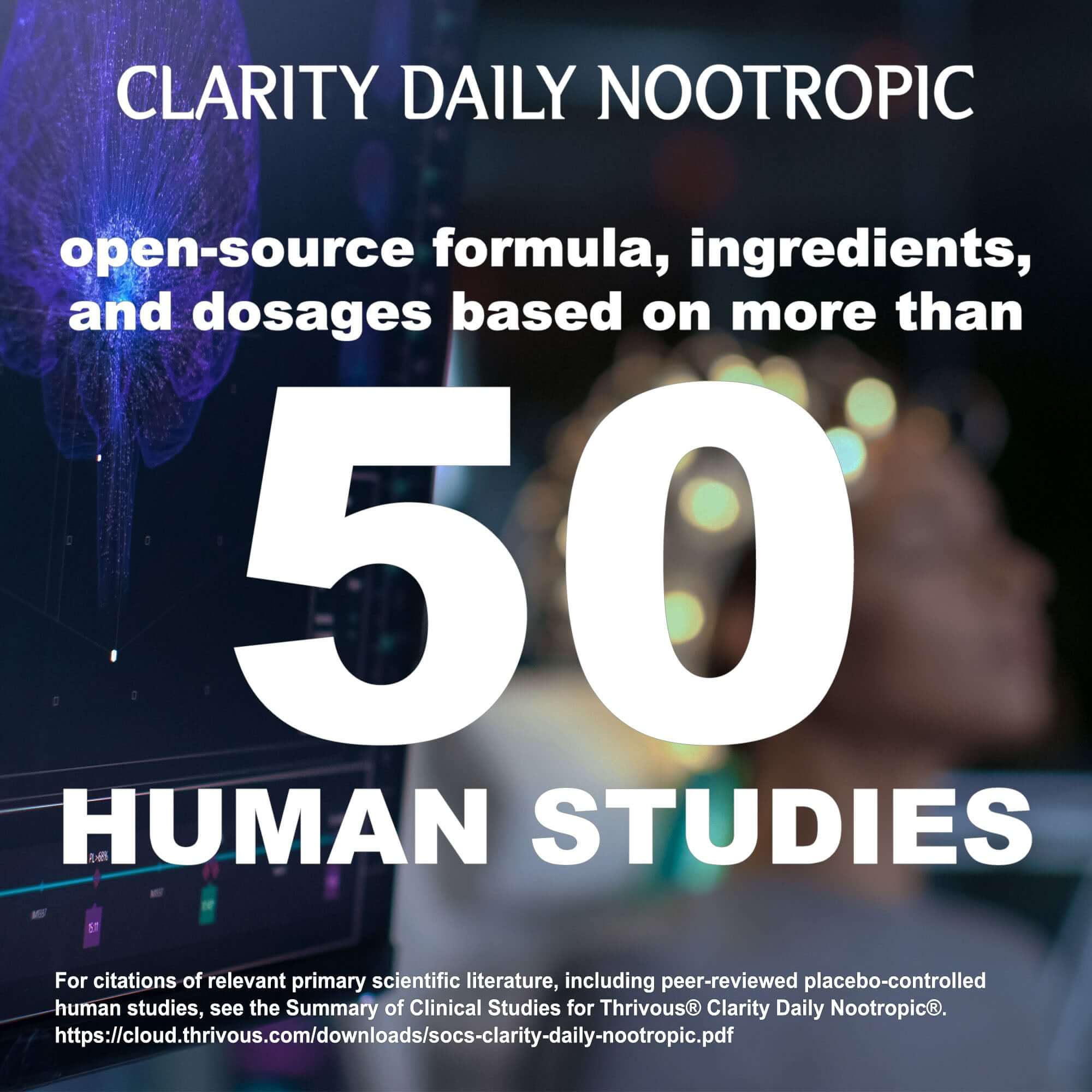 Clarity Daily Nootropic - daily nootropic supplement for brain health backed by over 50 human studies.