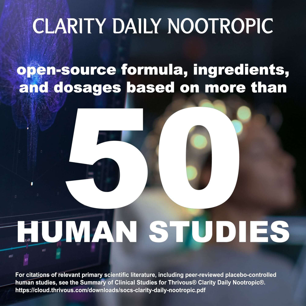 Clarity Daily Nootropic - daily nootropic supplement for brain health backed by over 50 human studies.